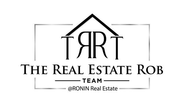 THE REAL ESTATE ROB TEAM @ RONIN REAL ESTATE